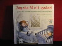 Jag ska f&aring; ett syskon! : en bok f&ouml;r blivande storebr&ouml;der och storasystrar