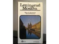 Leninggrad Moskva - en reseguide