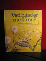 Vad h&auml;nder med fr&ouml;n?