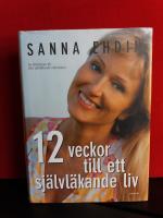 12 veckor till ett sj&auml;lvl&auml;kande liv