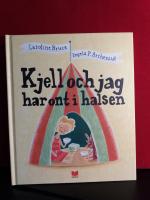 Kjell och jag har ont i halsen