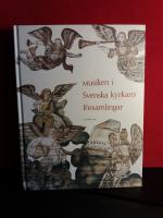 Musiken i Svenska kyrkans f&ouml;rsamlingar