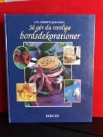 S&aring; g&ouml;r du trevliga bordsdekorationer med placeringskort