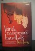 V&auml;rsta mammans handbok