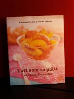 L&auml;tt som en pl&auml;tt : 45 enkla desserter