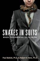 Snakes in suits : when psychopaths go to work