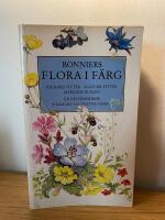 Bonniers flora i f&auml;rg : mer &auml;n 1000 nordeuropeiska blommor i text och bild : en f&auml;lthandbok