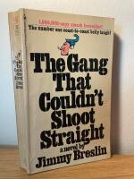 The Gang That Couldn&rsquo;t Shoot Straight