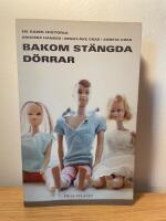 Bakom st&auml;ngda d&ouml;rrar