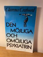 Den m&ouml;jliga och om&ouml;jliga psykiatrin