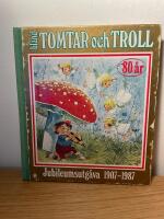 Bland tomtar och troll jubileumsutg&aring;va 1907-1987