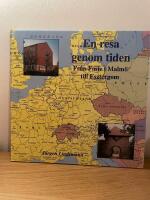En resa genom tiden - fr&aring;n Fosie i Malm&ouml; till Eztergom