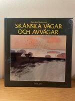 Sk&aring;nska v&auml;gar och avv&auml;gar