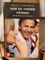 Hur du vinner v&auml;nner och p&aring;verkar din omgivning : om kommunikation m&auml;nniskor emellan