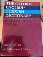 The Oxford English-Turkish dictionary - İngilizce-T&uuml;rkce s&ouml;zl&uuml;k