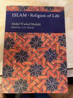 Islam &ndash; Religion of Life