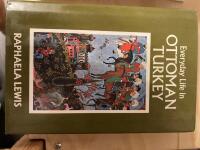 Everyday life in Ottoman Turkey