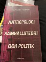 Antropologi, samh&auml;llsteori och politik : Radikalkonservatism och kritisk teori : Gehlen, Schelsky, Habermas, Honneth, Joas