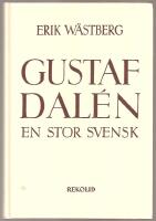 Gustaf Dal&eacute;n - En stor svensk 