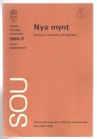 Nya mynt - &Auml;ndring av myntserien och lagf&ouml;rslag.