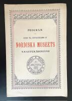 Program vid festen till h&ouml;gtidligh&aring;llande af Nordiska museets tjugufem&aring;rsminne.