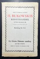 Ur G&ouml;sta Ekmans samling. Bukowskis katalog Nr 311, 1938.