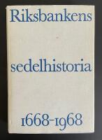 Riksbankens sedelhistoria, 1668-1968.