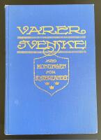 Varer svenske. Med konungen f&ouml;r fosterlandet. Tal under f&ouml;rsvarsr&ouml;relsen vintern och v&aring;ren 1914.