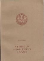 Ny bild av medeltidens L&ouml;d&ouml;se