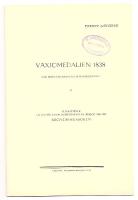 V&auml;xj&ouml;medaljen 1838 - v&aring;r f&ouml;rsta kommunala bel&ouml;ningsmedalj