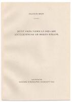 Mynt fr&aring;n tiden ca 1400-1650 - Anteckningar ur skilda k&auml;llor