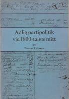 Adlig partipolitik vid 1800-talets mitt 