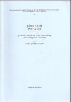 J&auml;rn och potatis - Jordbruk, teknik och social omvandling i Skaraborgs l&auml;n 1750-1860