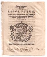 Kongl. may:tz n&aring;digste resolution, vpp&aring; interessenternes aff Tobakz-Compagniet i vnderd&aring;nigheet andragne besw&auml;r 