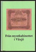 Fr&aring;n myntkabinettet i V&auml;xj&ouml;. 