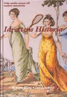Idrottens historia - Fr&aring;n antika arenor till modern massr&ouml;relse 