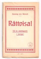 R&auml;ttvisa! Till de makt&auml;gande i Sverige!