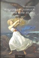 Riksspr&auml;ngningen som kom av sig - Finsk-svenska gemenskaper efter 1809 