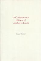 A contemporary history of alcohol in Russia