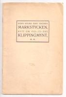 Sten Stures den yngres markstycken, nytt om 1521-1523 &aring;rs klippingmynt, m.m