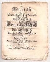 Kort Ber&auml;ttelse Om den Storm&auml;chtigste och uti &Aring;minnelse Glorwyrdigste Konungs Konung Carl Den Elloftes Sweriges, Gi&ouml;tes och W&auml;ndes Konungz &c. &c. &c. Begrafning, Som skedde i Stockholm och Ridderholms Kyrkian den 24 Novembris &Aring;hr 1697 