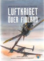 Luftkriget &ouml;ver Finland - Marskalkens flygande riddare.