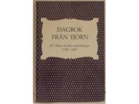 Dagbok fr&aring;n Tj&ouml;rn : ur Olaus Krooks anteckningar 1799-1847