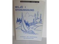 MILJÖ I STENUNGSUND. SLUTRAPPORT FRÅN MILJÖUTREDNINGEN FÖR STENUNGSUND (MUST)