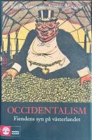 Occidentalism : fiendens syn p&aring; v&auml;sterlandet