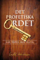Det profetiska ordet : n&auml;r texten blir tilltal