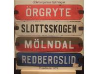 G&ouml;teborgarnas sp&aring;rv&auml;gar hundra &aring;r 1979