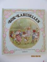 Bok-karusellen : en gammal engelsk barnbok med f&ouml;rvandlingsbilder
