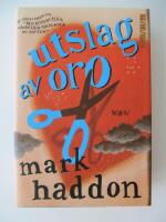 Utslag av oro : roman