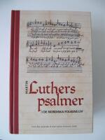 Martin Luthers psalmer i de nordiska folkens liv : Ett projekt inom forskarn&auml;tverket Nordhymn